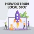 How do I run local SEO?